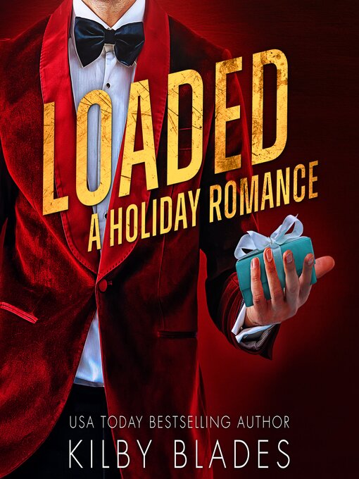 Title details for Loaded by Kilby Blades - Available